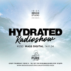 HRS250 - MASS DIGITAL - Hydrated Radio show on Pure Ibiza Radio - 14.11.24