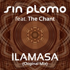 ILAMASA - SIN PLOMO feat. THE CHAT