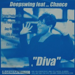 Deep Swing ft. Chance - Diva (Original Freakazoid Mix)