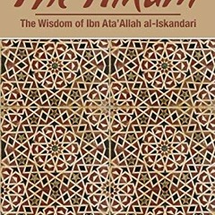 [PDF] Read The Hikam - The Wisdom of Ibn `Ata' Allah by  Shaykh Ibn Ata'allah Al-Iskandari &  Shaykh