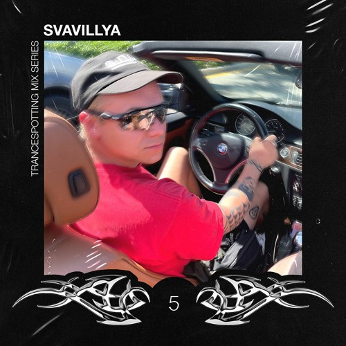 TRANCESPOTTING - 5 - SVAVILLYA