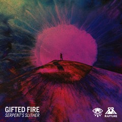 [CR007] Gifted Fire - Serpent's Slither EP