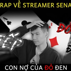 Rap Về Sena Streamer - Kiếp Đỏ Đen ( LofiRap) - VicKyBraak x VKang (9X LOFI SERIES )