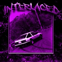 INTERLACED (Slowed + Reverb)