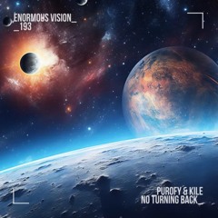 Purofy, KILE - No Turning Back