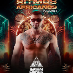 Brian Medina -Ritmos Africanos (PODCAST VOLUMEN 2 )