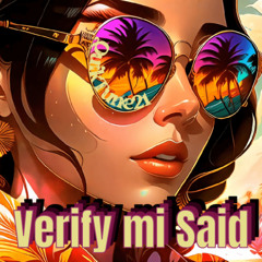 Verify mi said