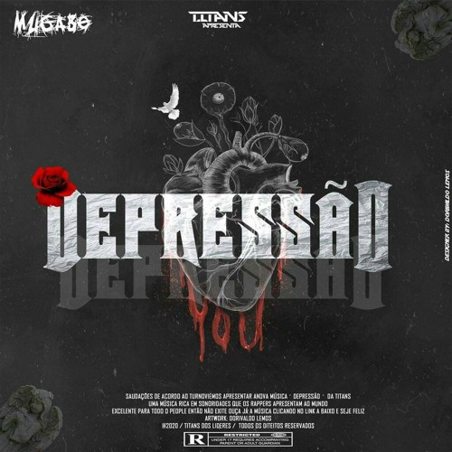 TITANSDOSLÍDERES - DEPRESSÃO.(prod.Dery Beaz)