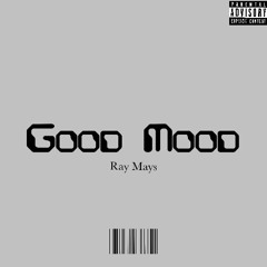 Good Mood (Prod By.2300 Beats)