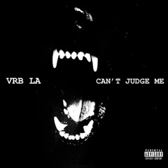 Can’t Judge Me ft. GraveDigger