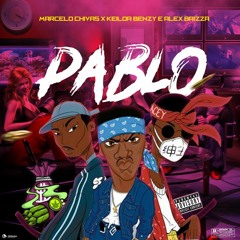 CHIVADA$ - Pablo Feat Keilor Benzy x Alex Brizza  ( Luke Produções ).mp3