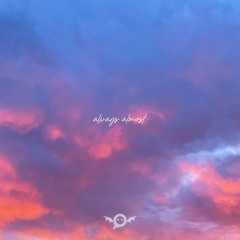always almost [feels mix 005]