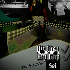Hit LIST Hip CLIP (DEMO) - M4DWöD T4P3Z’s (Young Lepre) ft. & a.t.m. Sei