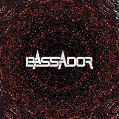 BASSADOR - CR8ZY