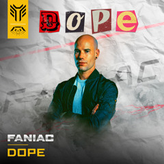 Faniac - Dope