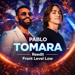Pablo - Tomara Reedit  (Remix Front Level Low)