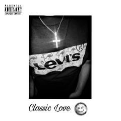Classic Love (Prod. By JpBeatz)