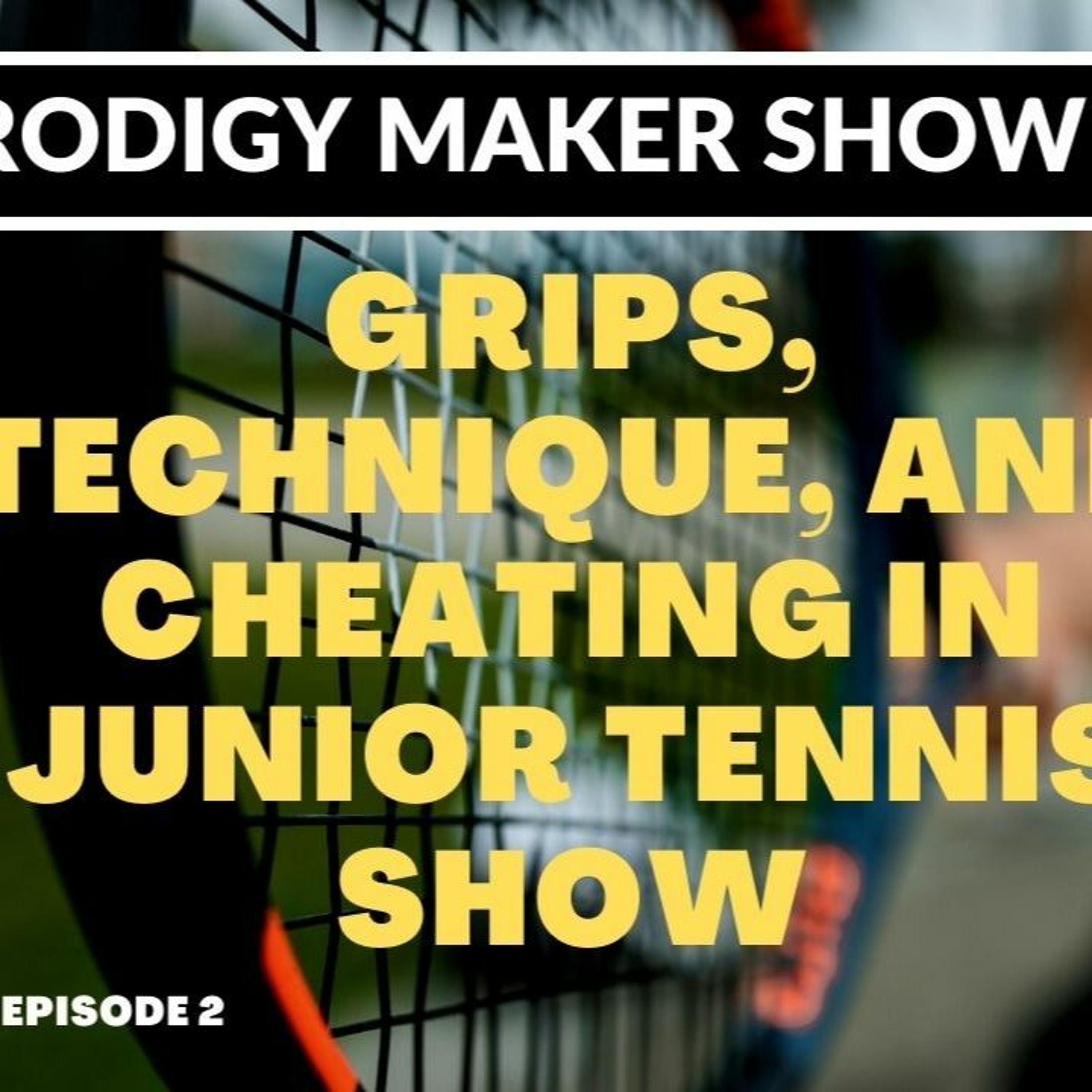 The Prodigy Maker Tennis Show