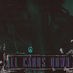 Cards Down(Intro)