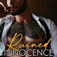 [Read] EBOOK EPUB KINDLE PDF Ruined Innocence: A Dark Mafia Romance (Innocent Brides Book 2) by  Mea
