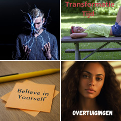 Transformatie Tijd Podcast - Overtuigingen