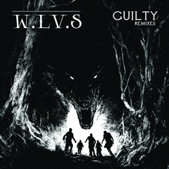 W.LV.S - Guilty (Kilbourne Remix)