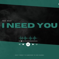 I need You Free Beat