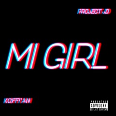 Mi Girl