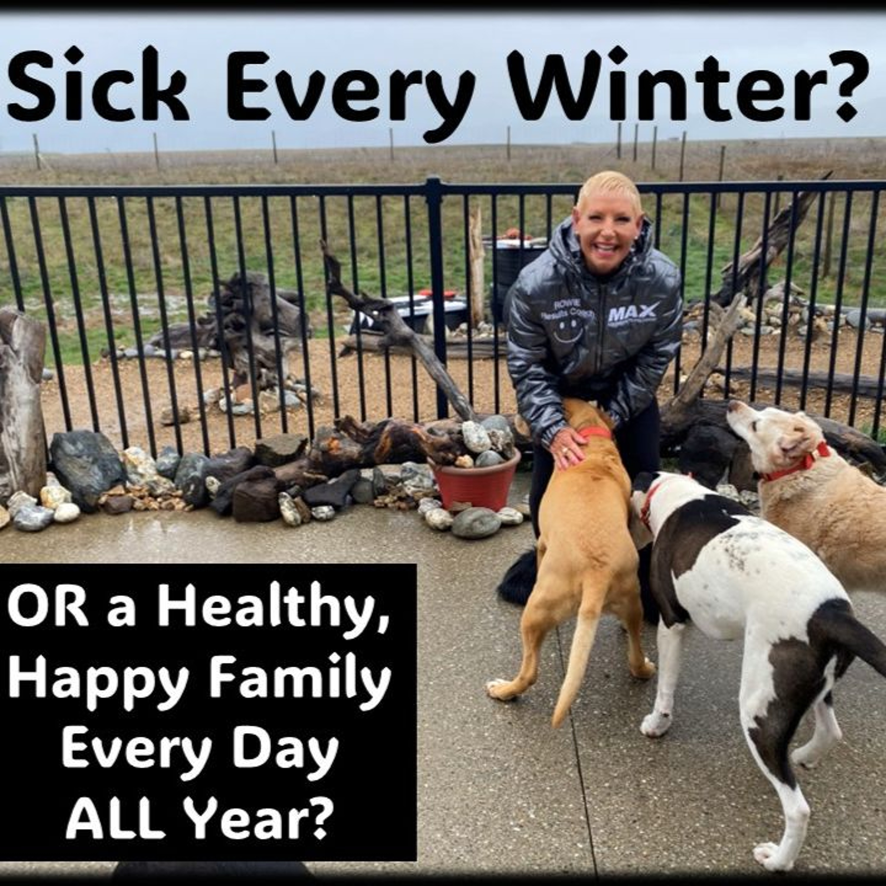 Sick EVERY Winter