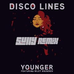 Disco Lines - Younger (feat. Riley Biederer) (Sullivan Remix)