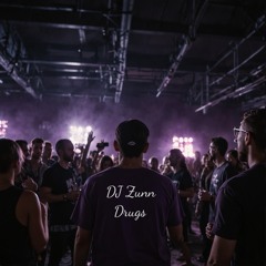 DJ Zunn - Drugs (ft. Sonic Mine)