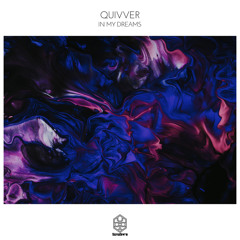In My Dreams (Quivver’s Space Manoeuvres Mix)