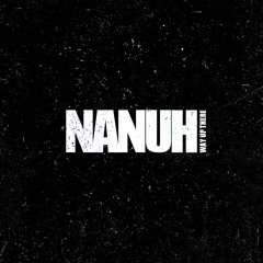 Nanuh - Way Up There