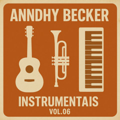 (PREVIA) Anndhy Becker - Instrumentais Vol.06