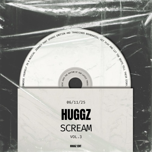 Scream - Huggz Edit