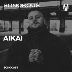 Sonocast#74 AiKAi