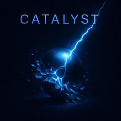 Catalyst