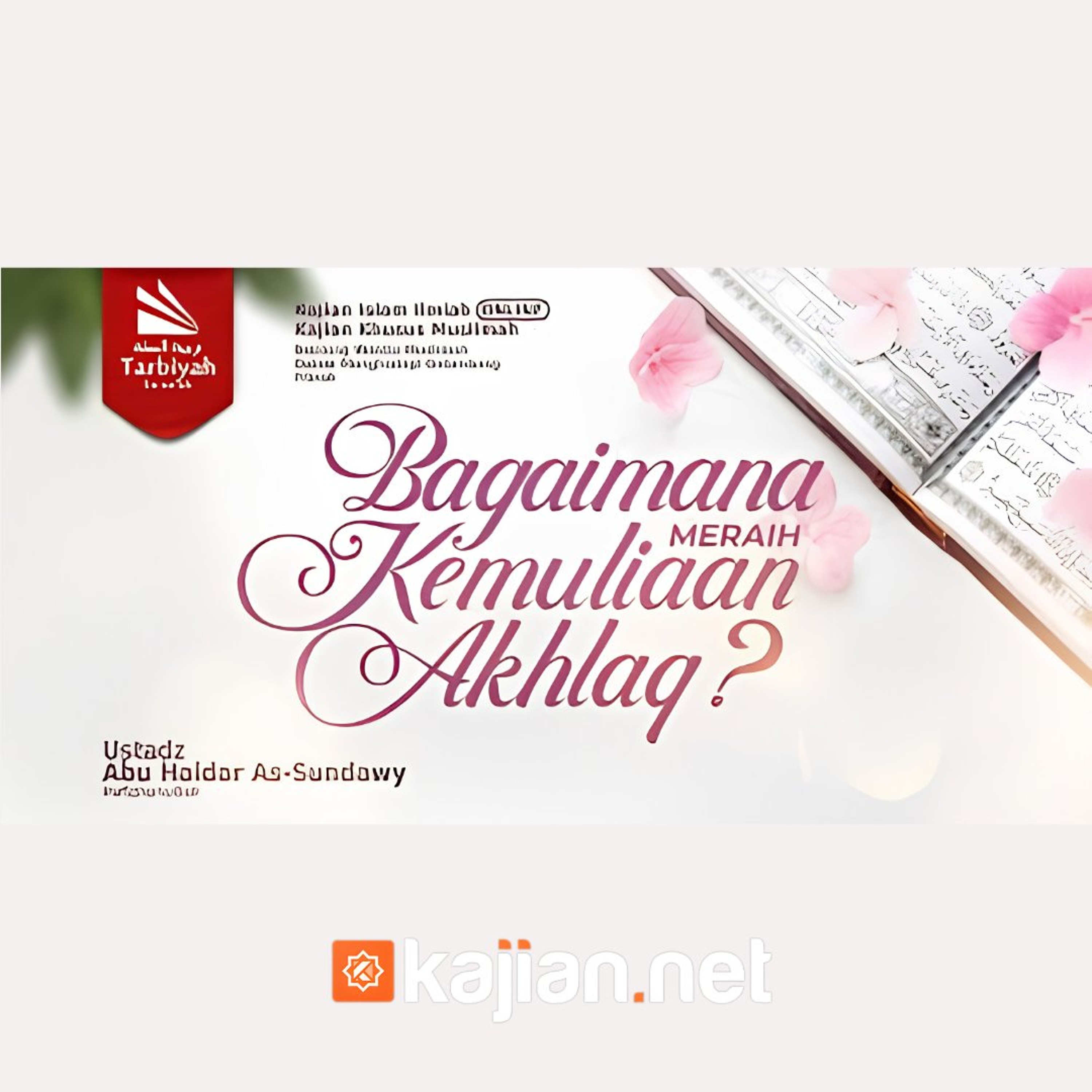 Bagaimana Meraih Kemuliaan Akhlak_ (Benteng Wanita Muslimah Dalam Menghadapi Gelombang Fitnah) #19 - Ustadz Abu Haidar As-Sundawy حفظه الله episode artwork