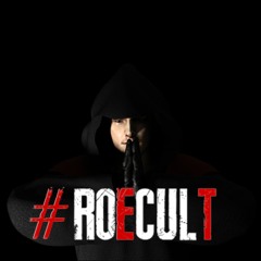 #ROECULT (ROEFORCE Remix)