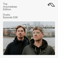 The Anjunadeep Edition 536 with Dusky