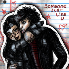someone just like u