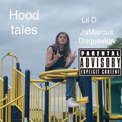 Hood tales ft Lil D (prod by rocket beats)