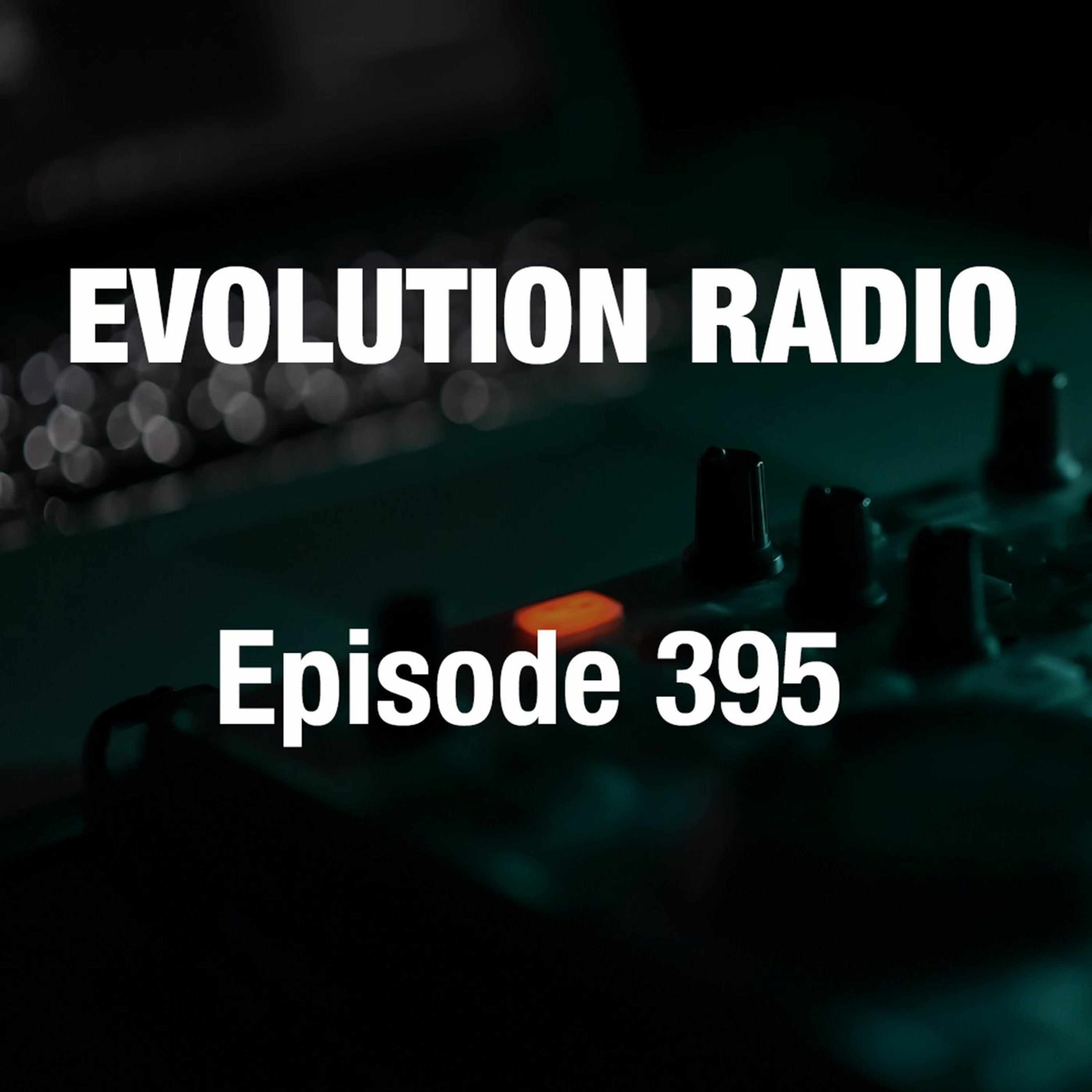 Evolution Radio - Weekly Dance Music Show