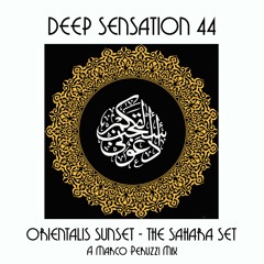 DEEP SENSATION 44 Orientalis Sunset - The Sahara Set
