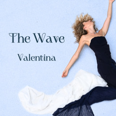 Valentina - The Wave (2025) (single)