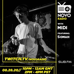 Novo Radio Episode 4 - Midi, Somah
