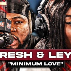 [EXCLU] Fresh feat. Leys - Minimum Love #PlanèteRap