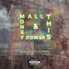 All This ($ & Power) Ft Slxmwu - {prod By NetuH}