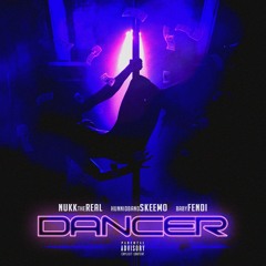 Nukk The Real Ft. HunninBand Skeemo & Baby Fendi- Dancer