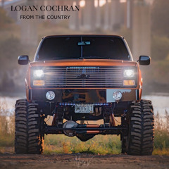 From the country - Logan Cochran